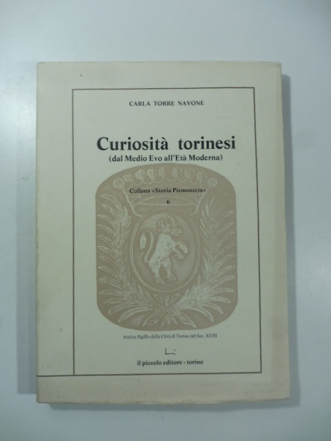 Curiosità torinesi (dal Medio Evo all'Età moderna)